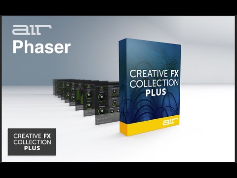 Air Phaser // Creative FX Collection Plus Effects Bundle by AIR Music Technology
