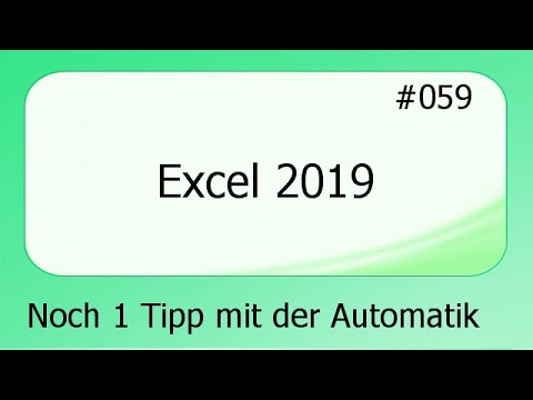 Excel 2019 #059 Noch 1Tipp mit der Automatik [deutsch] HD