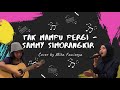 Tak Mampu Pergi Sammy Simorangkir Cover By Mita Fanissya