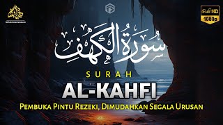 Download lagu SURAH AL-KAHFI DI HARI JUMAT BERKAH | Murottal Al-Quran yang sangat Merdu | Alaa Aqel mp3
