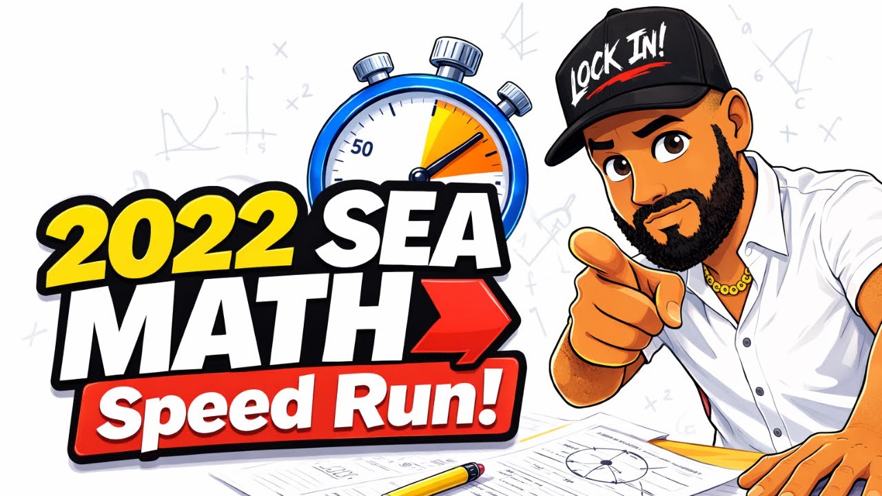 SEA Math 2022 (Speed Run)