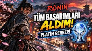 Rise of the Ronin Platin Kupa Rehberi