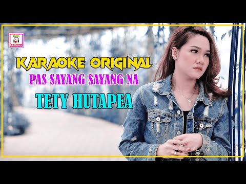 Karaoke Pas Sayang Sayang Na - Tety Hutapea | Karaoke Lagu Batak Original