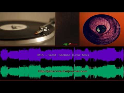 JahZCore - Gold Techno Mix