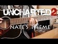 Uncharted 2 - Nate's Theme Guitar Version By Jean Rose