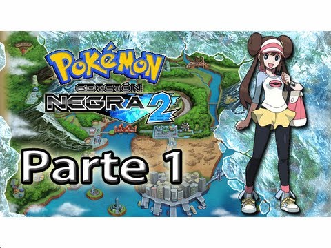 Pokémon Negro 2 por Muerte17 ( Parte 1 - Ciudad Engobe "¡¡Comenzamos!! Vuestras Elecciones" )