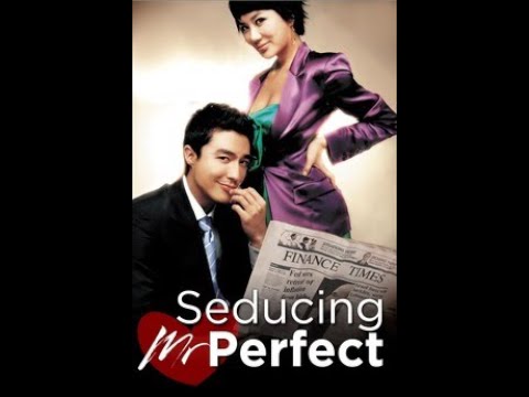 Seducing Mr  Perfect (Eng Subtitle)