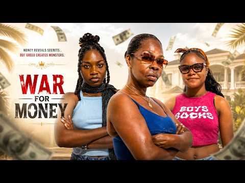 WAR FOR MONEY | A Poor Girl Inherits Millions (Full Movie 2026)