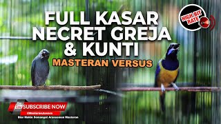 Download lagu 🔴 Masteran Kasar Pedas Greja Tarung Kunti Materi Cucak Cungkok Gacor vs Srigunting Abu Abu Gacor mp3