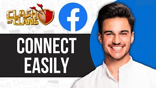 How to Connect Clash of Clans with Facebook