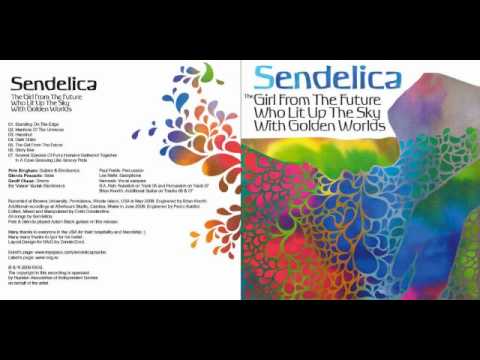 Sendelica - Manhole Of The Universe