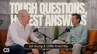 Wrestling With Christianity’s Toughest Questions | Ed Young & Cliffe Knechtle