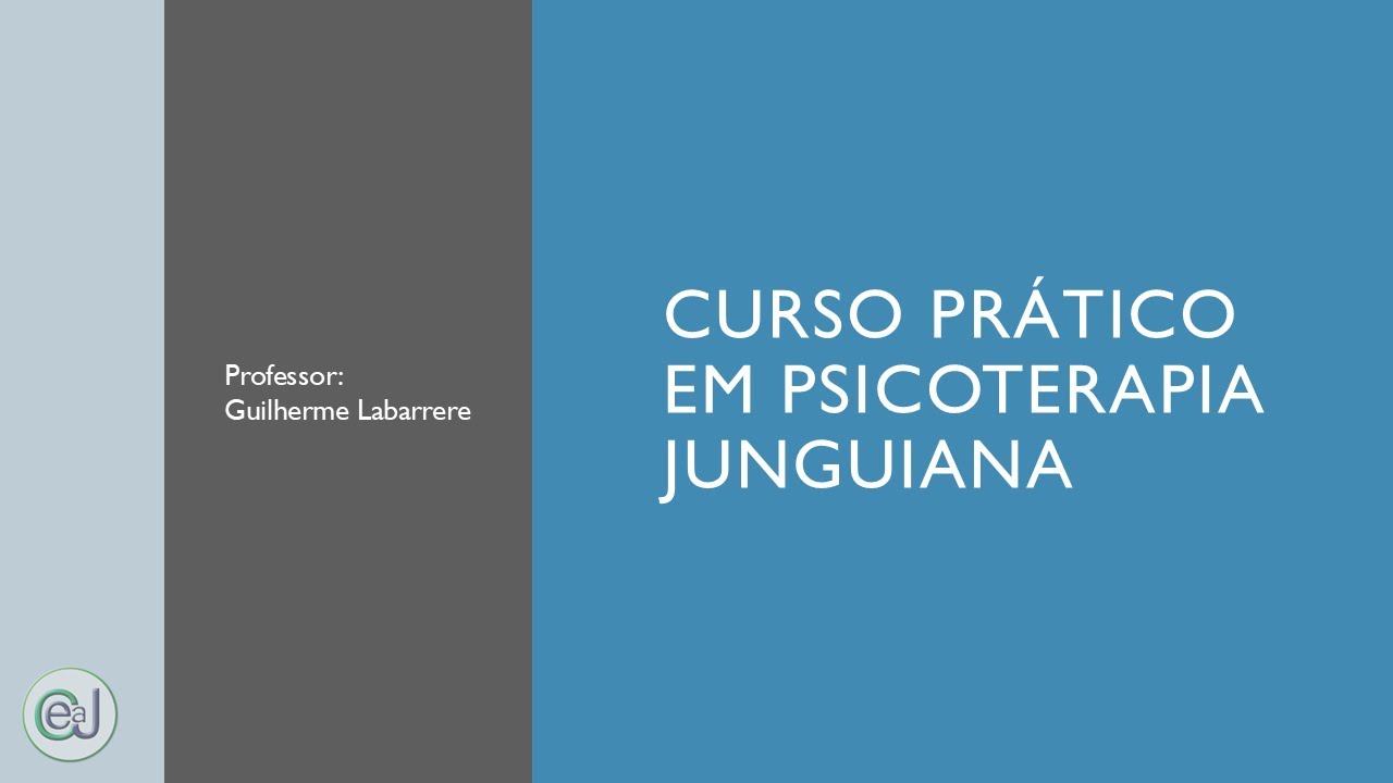 Curso Prático em Psicoterapia Junguiana 2025 - Apresentação