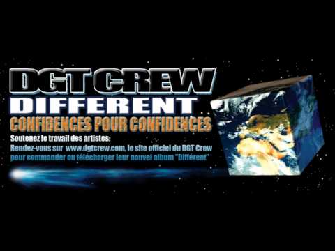 Confidences pour confidences - DGT Crew - Nouveauté Rap Français