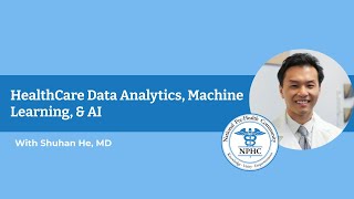 HealthCare Data Analytics, Machine Learning, & Artificial Intelligence (AI)