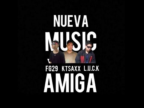 Amiga - Ktsax (ft, Fg29, L.U.C.K)