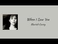 Mariah Carey - When I Saw You || lyrics