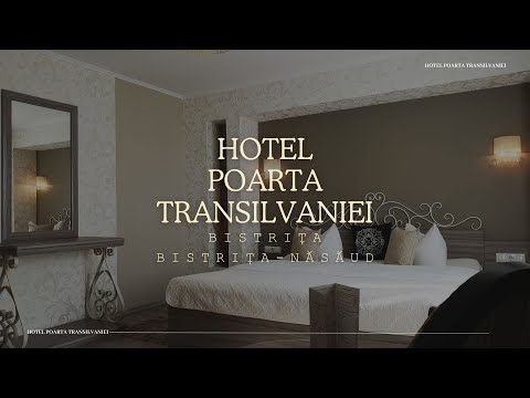 HOTEL POARTA TRANSILVANIEI BISTRIȚA, BISTRIȚA-NĂSĂUD, OFERTE CAZARE HOTEL POARTA TRANSILVANIEI