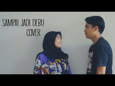 Sampai Jadi Debu (Cover) Banda Neira - Andien Tyas ft. Nata