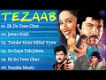 Tezaab Movi All Songs