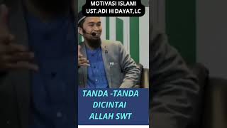 Download lagu Signs We Are Loved by Allah SWT - Ust.Adi Hidayat,Lc mp3