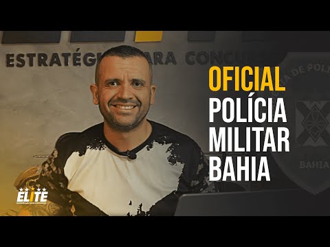 Saiba Tudo Sobre o Concurso de Oficiais da Polícia Militar da Bahia