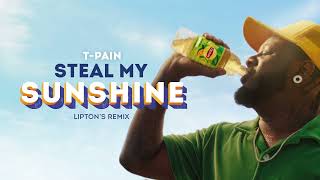T-Pain Steal My Sunshine (Lipton’s Remix)