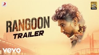 Rangoon Official - Tamil Trailer | Gautham Karthik | AR Murugadoss