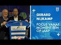 Gerard Nijkamp: ‘Focus vanaf moment één op Jaap.'