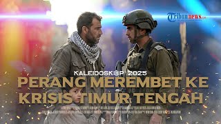 KALEIDOSKOP 2025: Perang Israel-Hamas Merembet ke Krisis Timur Tengah, Gencatan Senjata Rapuh