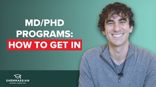 MD/PhD: How to Get Into MD/PhD Programs