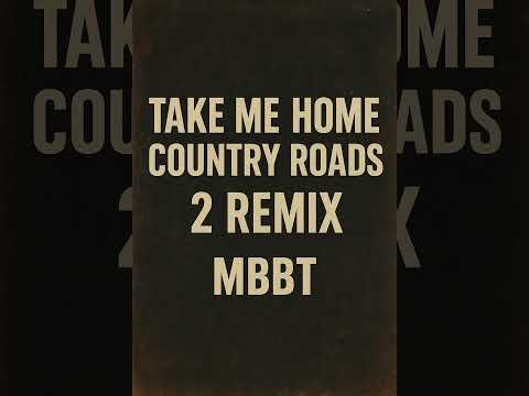 ATNW - Take me home country roads 2 remix Feat. Asha Mitch (Audio Official) 