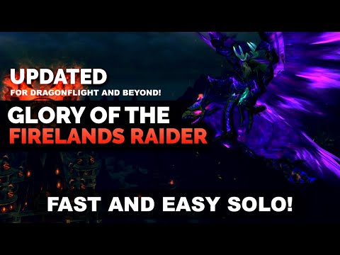 Glory of the Firelands Raider Solo | Fast and Easy Guide! *UPDATED*