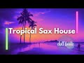 Best Melodic Saxophone House | Deep House Summer Mix