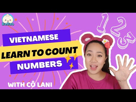 Learn to Count from 1-10 in Vietnamese with Cô Lani | Bé học đếm | Vietnamese for Babies & Toddlers