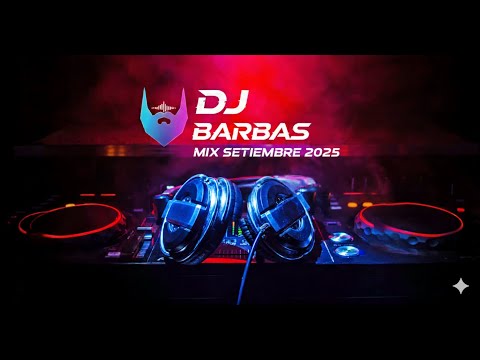 SETIEMBRE MIX (OJITOS MENTIROSOS) - DJ BARBAS