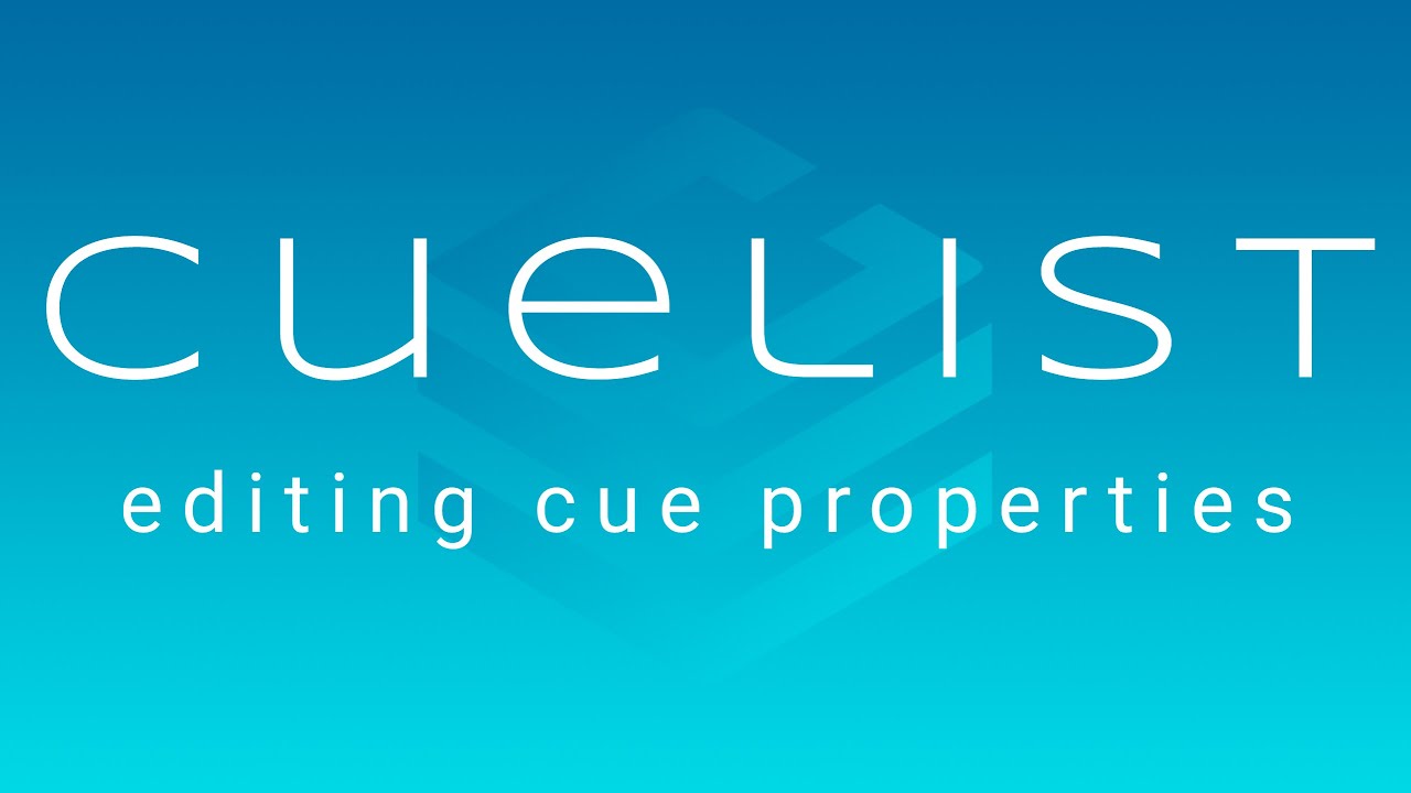 Editing Cue Properties