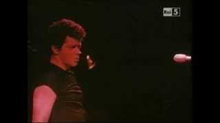 Lou Reed-Caroline Says- Live Firenze 1980