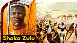 How Shaka Zulu Changed the World