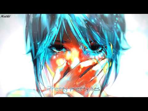 〖Nightcore〗 Pretty Lies