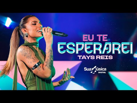 Sua Música and Tays Reis