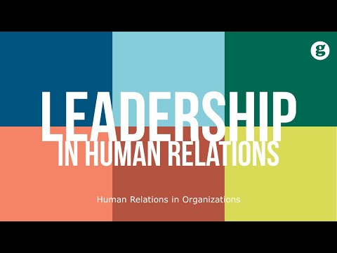 Leadership in Human Relations