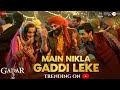 Bas Ek Nazar Usko Dekha (Official Video) Sunny Deol's|Mai Nikla Ho Gaddi Leke Gadar 2