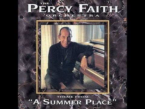 The Percy Faith Orchestra  - THEME FROM "A SUMMER PLACE"