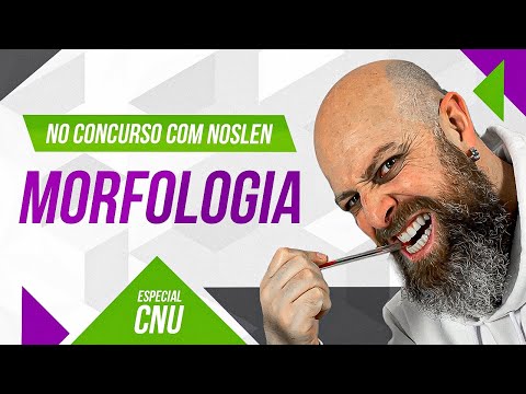 CNU | Morfologia - [Professor Noslen] #professornoslen #cnu2024