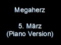 Megaherz 5. März (Pianoversion) 