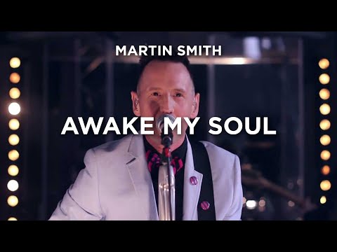 Awake My Soul — Martin Smith