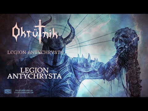 Okrütnik - "Legion Antychrysta" (Official Audio)