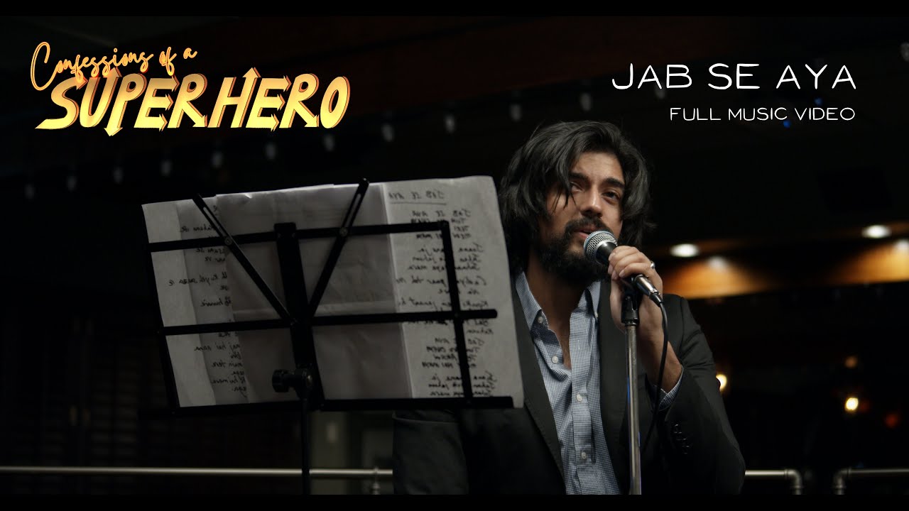 Jab Se Aya | Confessions of a Superhero (2022) | Inderveer Sodhi