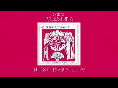 TU ÉS PEDRO, ALELUIA! - CATÓLICA